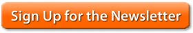 Sign Up for the Newsletter