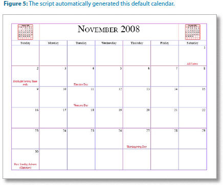 InDesign Calendar example. Unless you've targeted a text frame for a 