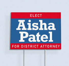 Yard Sign Printing Campaign