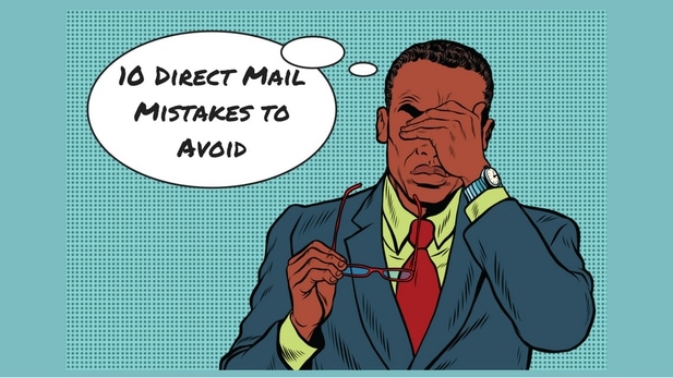10 direct mail mistakes to avoid