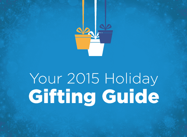 2015 Gifting Guide