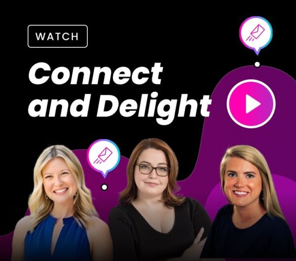 Connect and Delight
