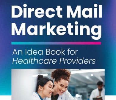 Direct Mail Marketing: An Idea Book for Healthcare Providers